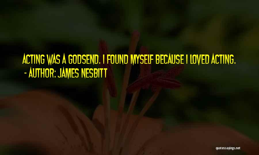 James Nesbitt Quotes 709581