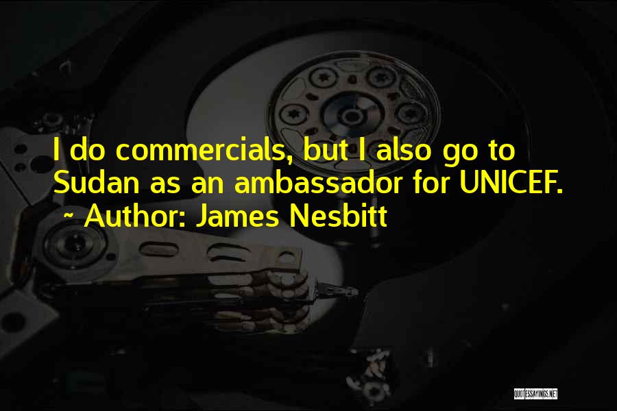 James Nesbitt Quotes 863621