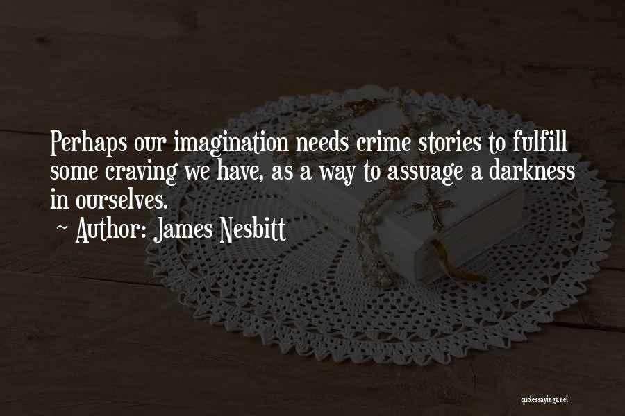 James Nesbitt Quotes 981184
