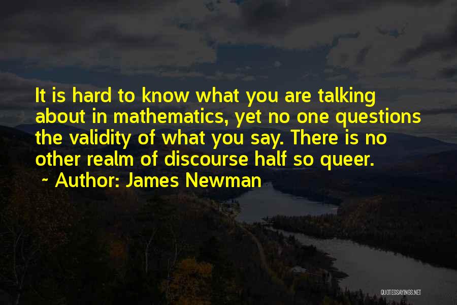 James Newman Quotes 1248155