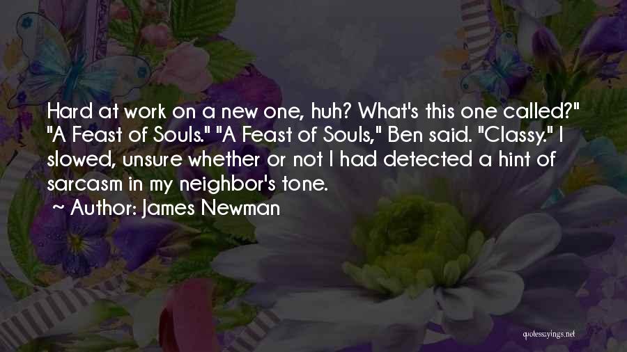 James Newman Quotes 1739666