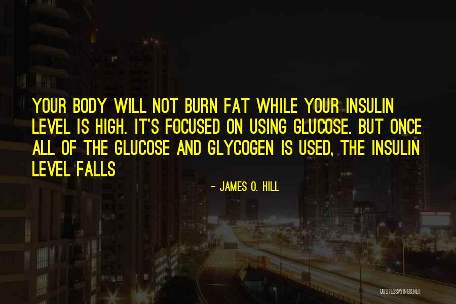 James O. Hill Quotes 1704610