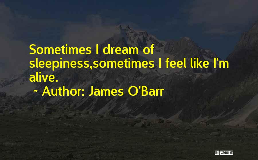 James O'brien Quotes By James O'Barr