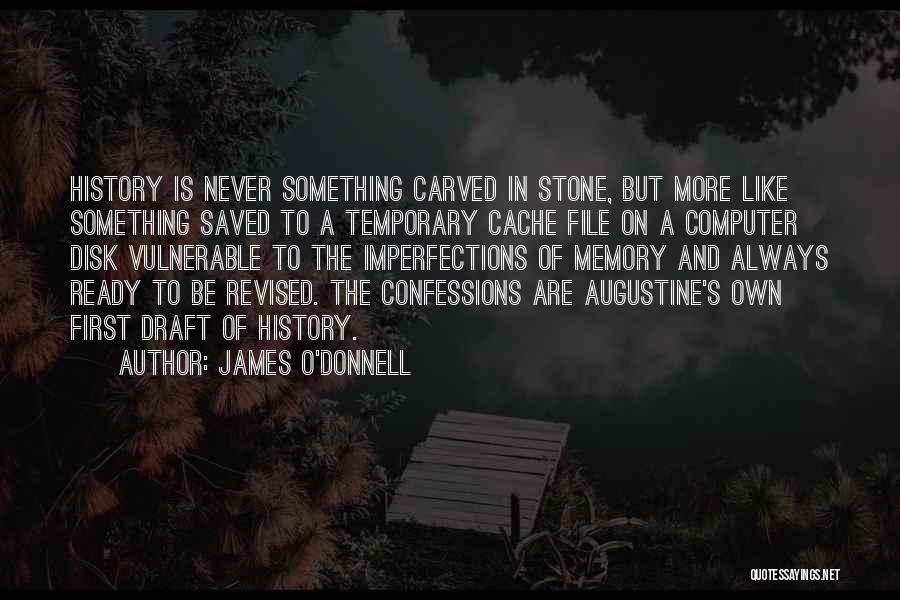 James O'Donnell Quotes 512479