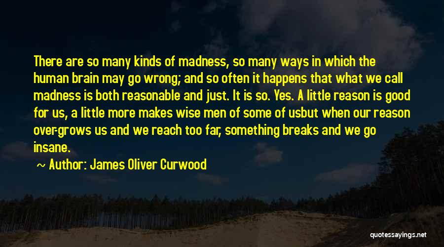 James Oliver Curwood Quotes 1468315