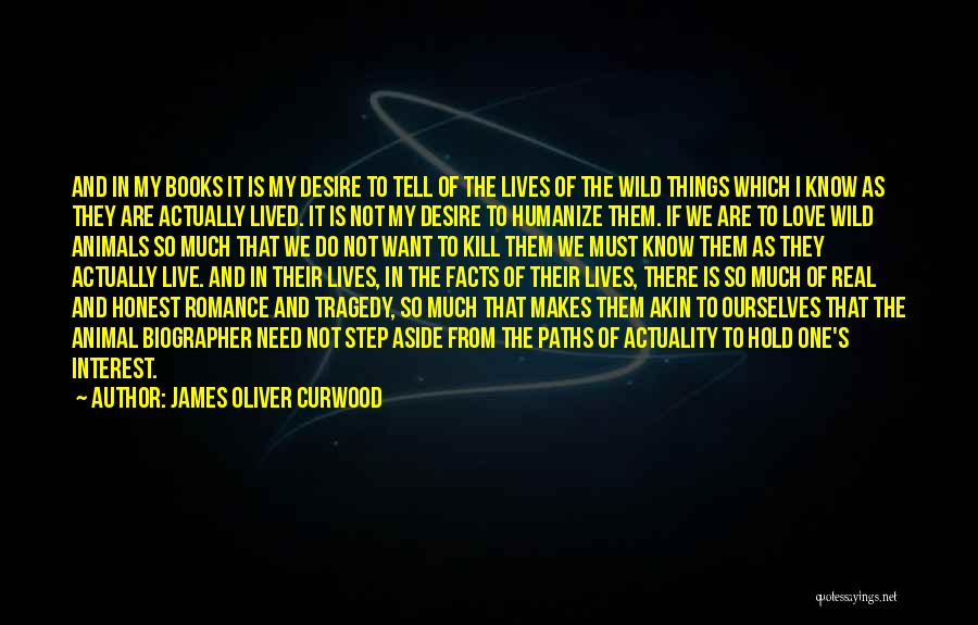 James Oliver Curwood Quotes 2259697