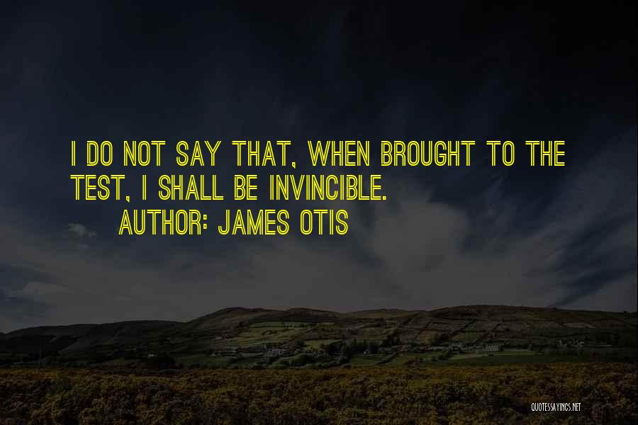 James Otis Quotes 1453718