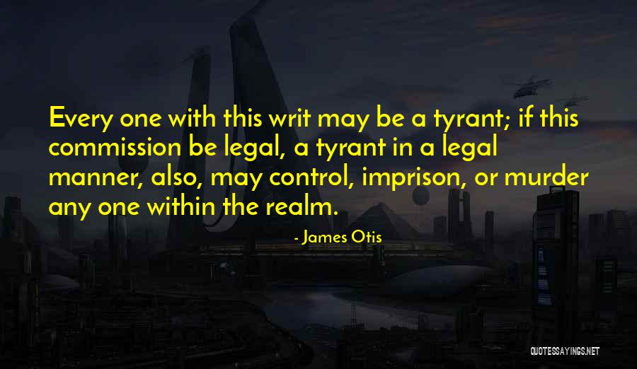 James Otis Quotes 1748576