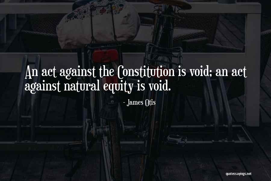 James Otis Quotes 1891451 James Otis Quotes 1891451