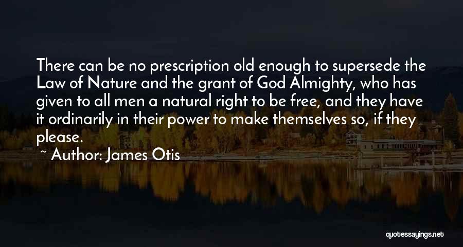 James Otis Quotes 570345
