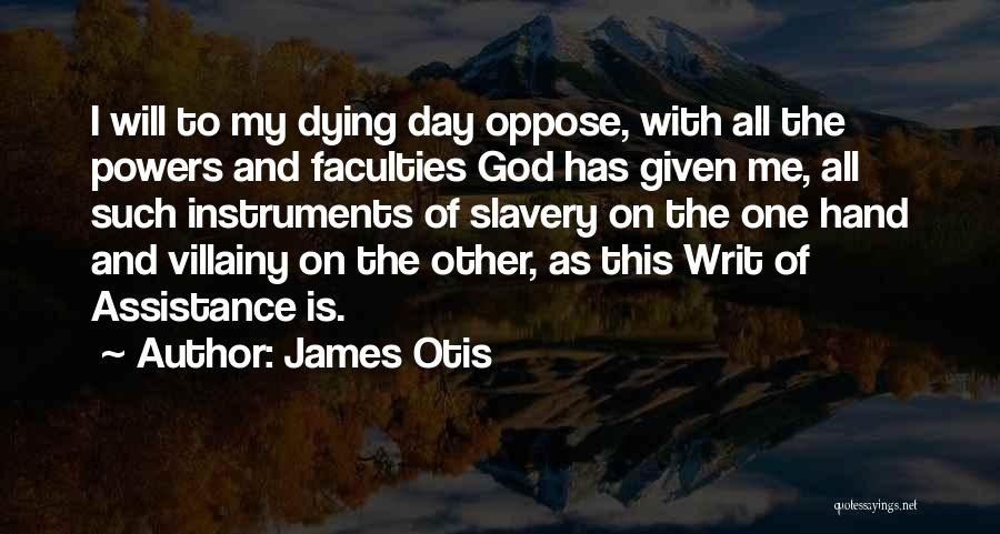 James Otis Quotes 604143