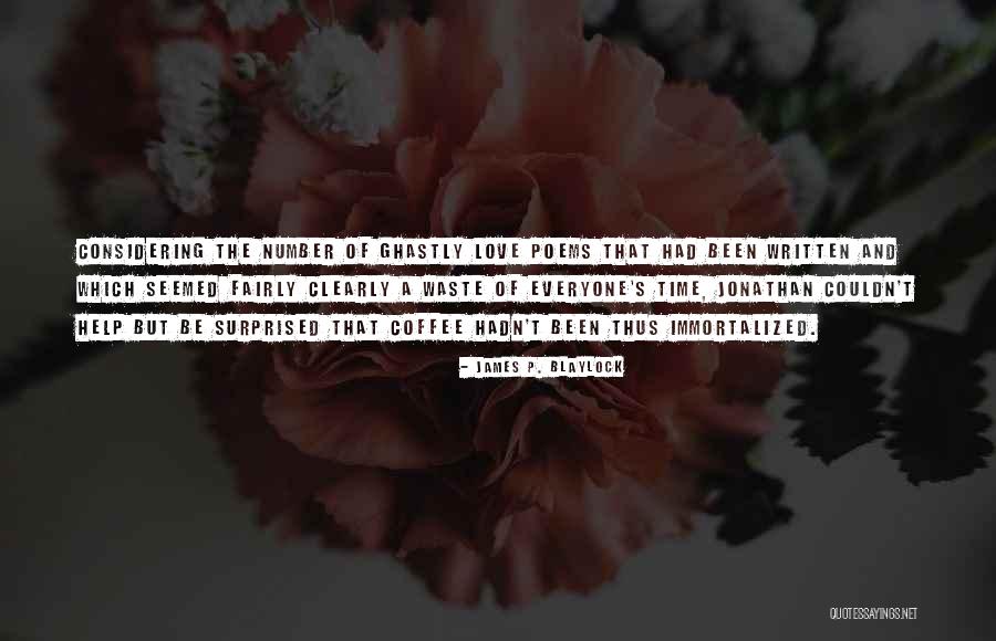 James P. Blaylock Quotes 1305851 James P. Blaylock Quotes 1305851
