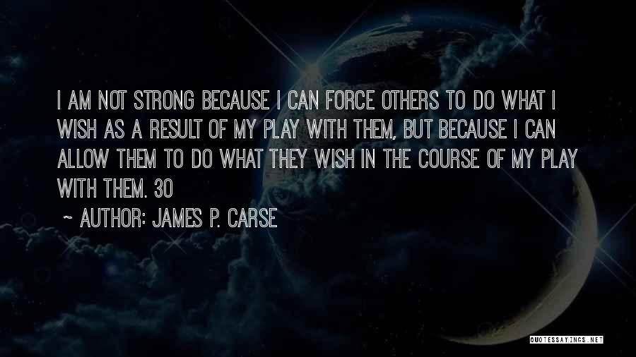 James P. Carse Quotes 143991