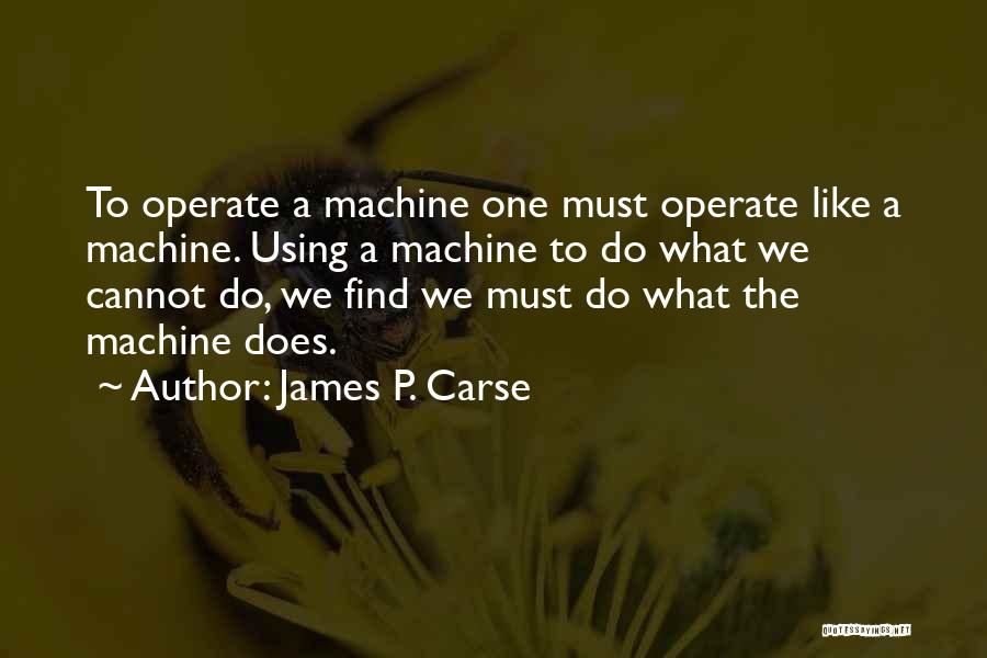 James P. Carse Quotes 1673251