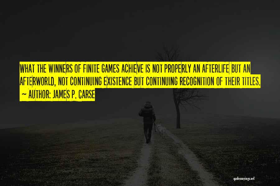 James P. Carse Quotes 1821492