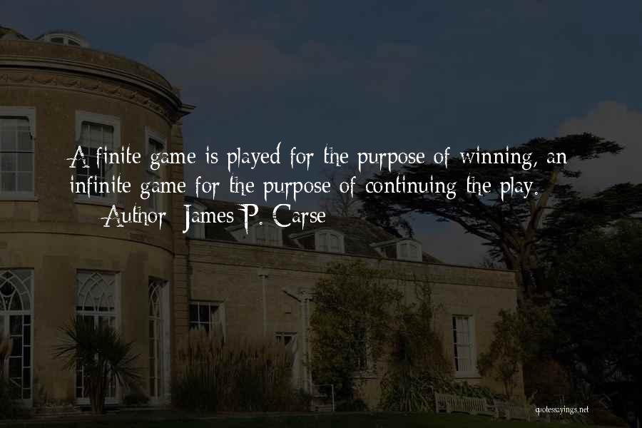 James P. Carse Quotes 1849789