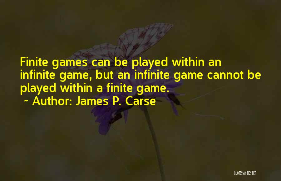 James P. Carse Quotes 2078646