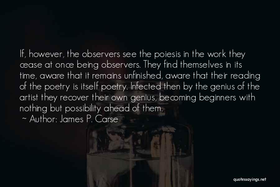 James P. Carse Quotes 422427