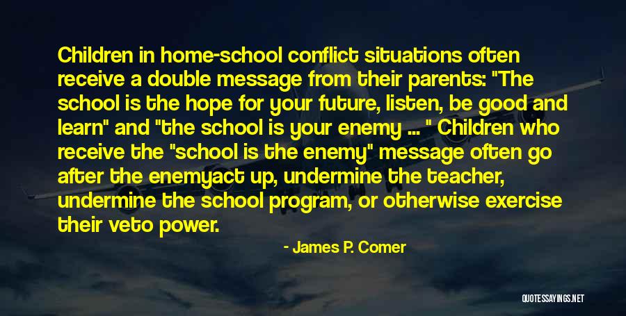 James P. Comer Quotes 995317 James P. Comer Quotes 995317