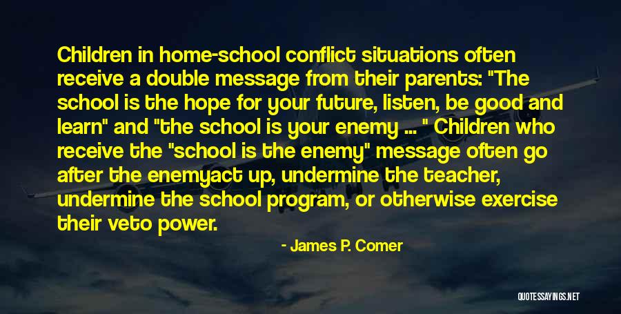 James P. Comer Quotes 995317