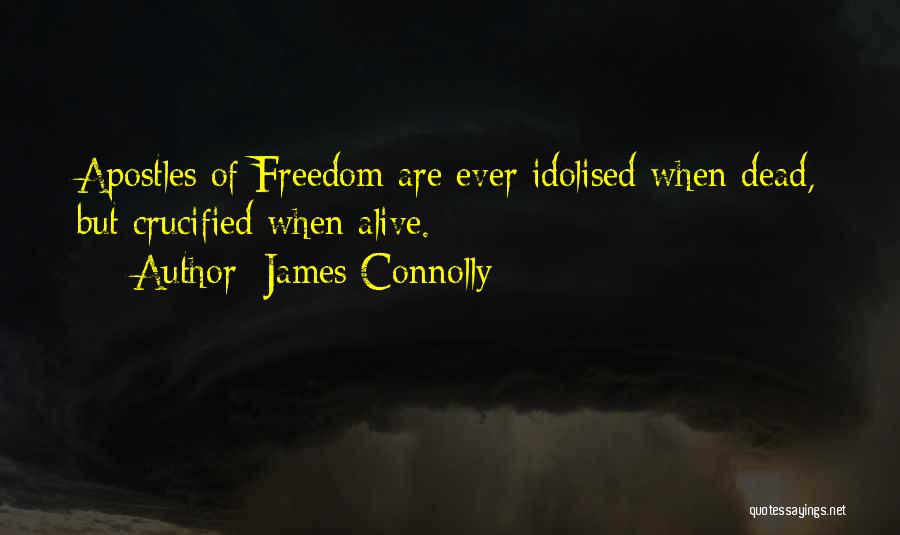 James P Connolly Quotes By James Connolly