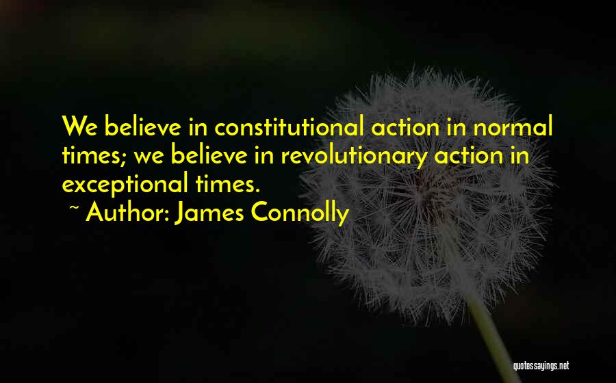 James P Connolly Quotes By James Connolly