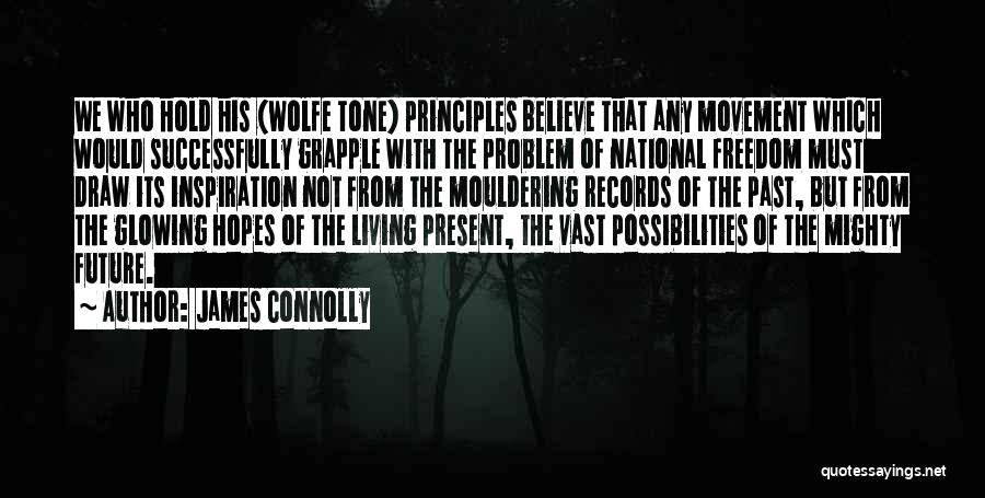 James P Connolly Quotes By James Connolly