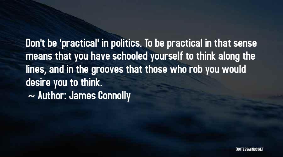 James P Connolly Quotes By James Connolly