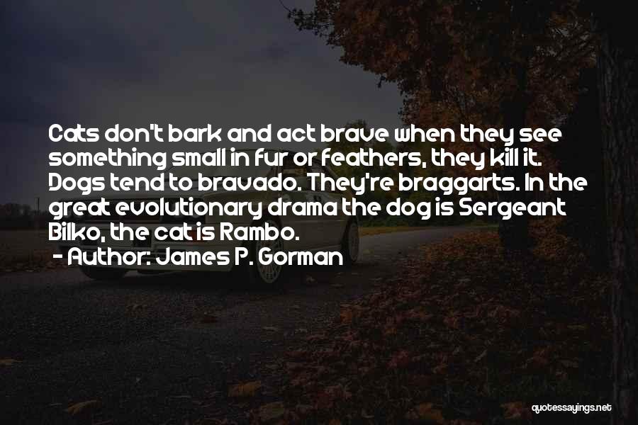 James P. Gorman Quotes 1984550