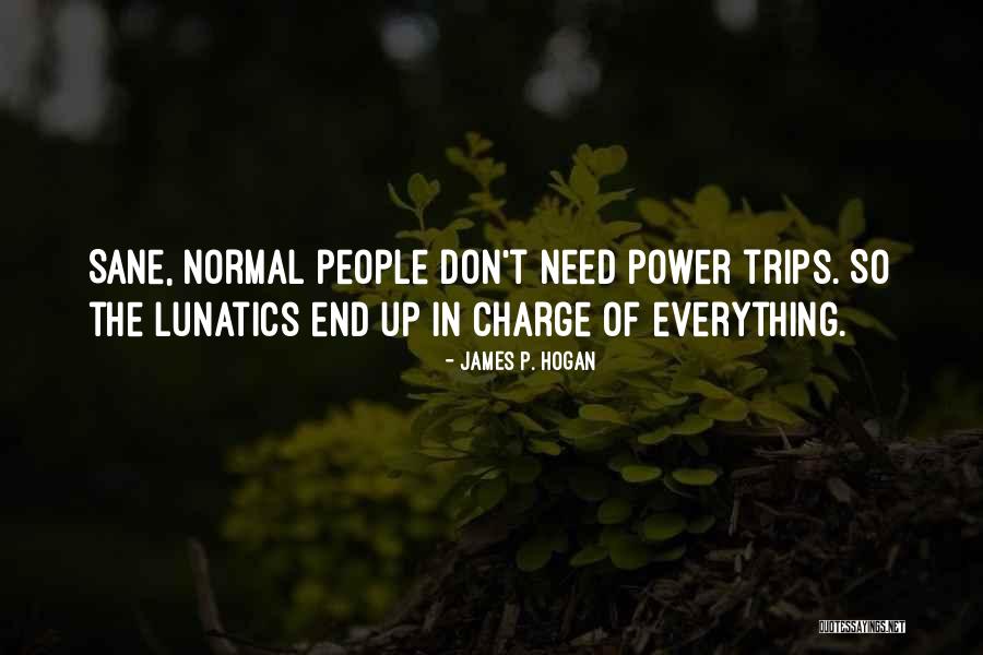 James P. Hogan Quotes 1240406 James P. Hogan Quotes 1240406