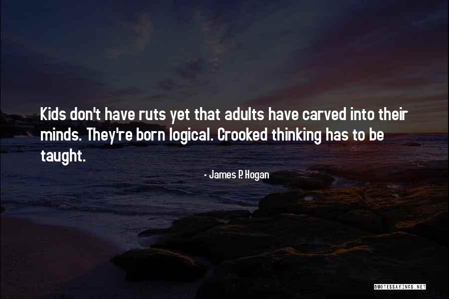 James P. Hogan Quotes 382328 James P. Hogan Quotes 382328