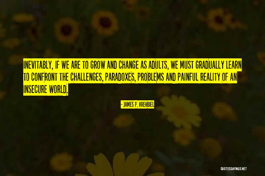 James P. Krehbiel Quotes 1381154 James P. Krehbiel Quotes 1381154