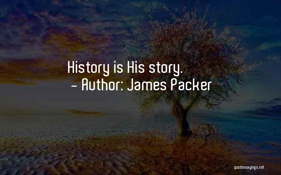 James Packer Quotes 1492432