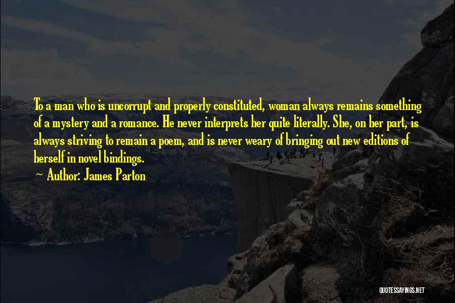 James Parton Quotes 1153084