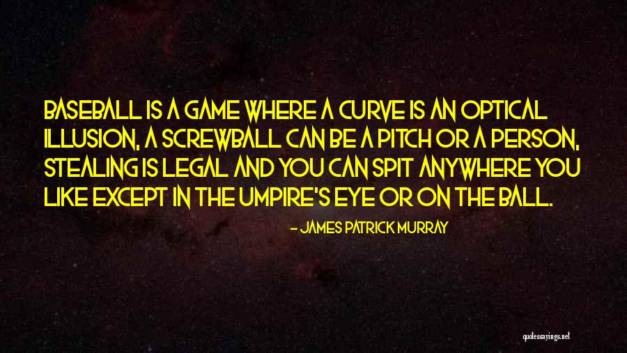 James Patrick Murray Quotes 645324