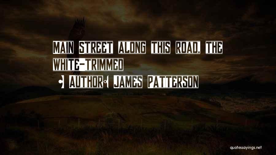 James Patterson Quotes 1004948