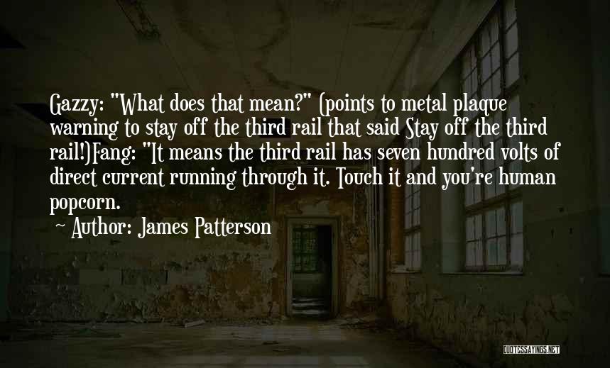 James Patterson Quotes 1223292