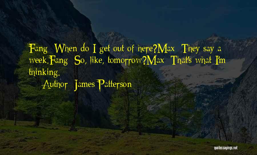 James Patterson Quotes 440461