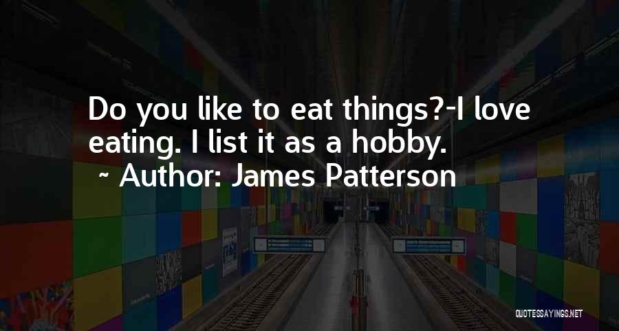 James Patterson Quotes 531236