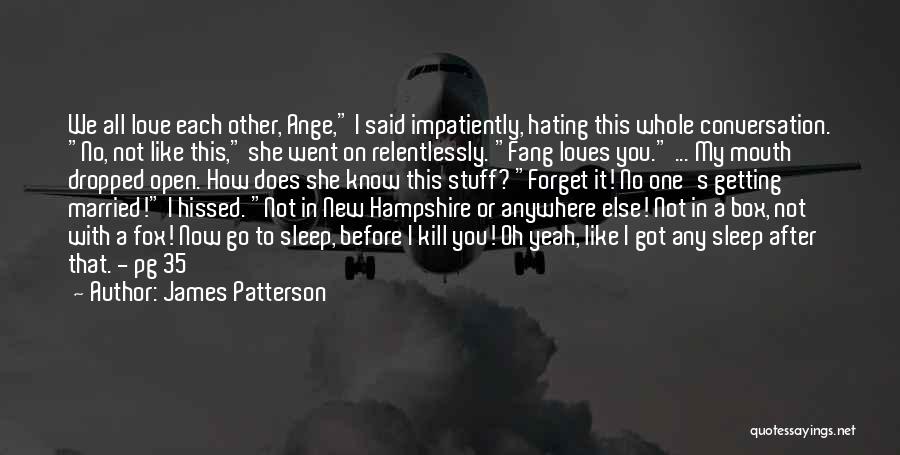 James Patterson Quotes 76340