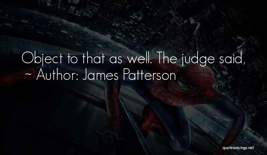 James Patterson Quotes 839798