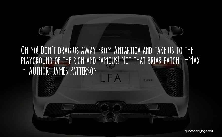 James Patterson Quotes 952510