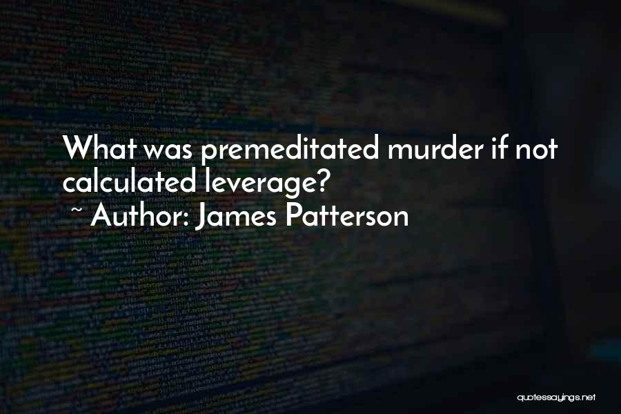 James Patterson Quotes 957216