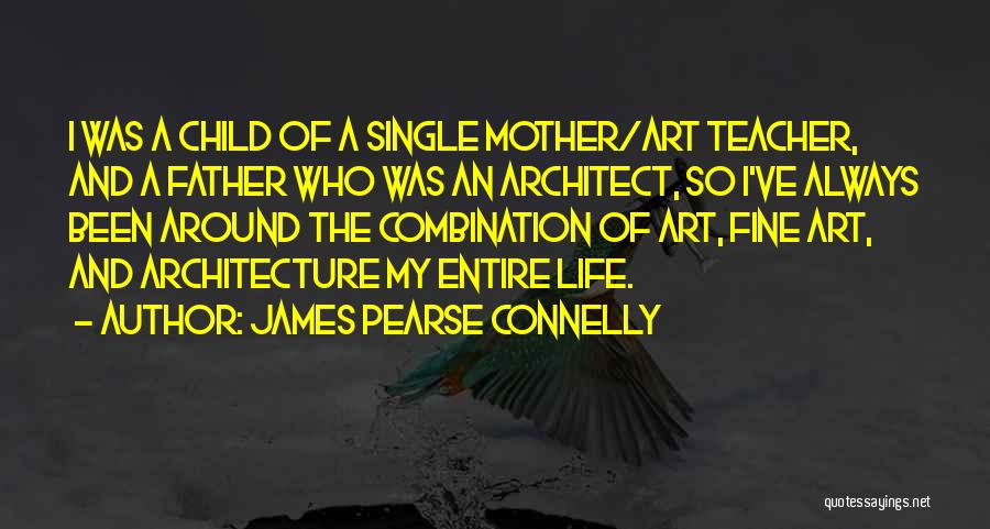 James Pearse Connelly Quotes 423744