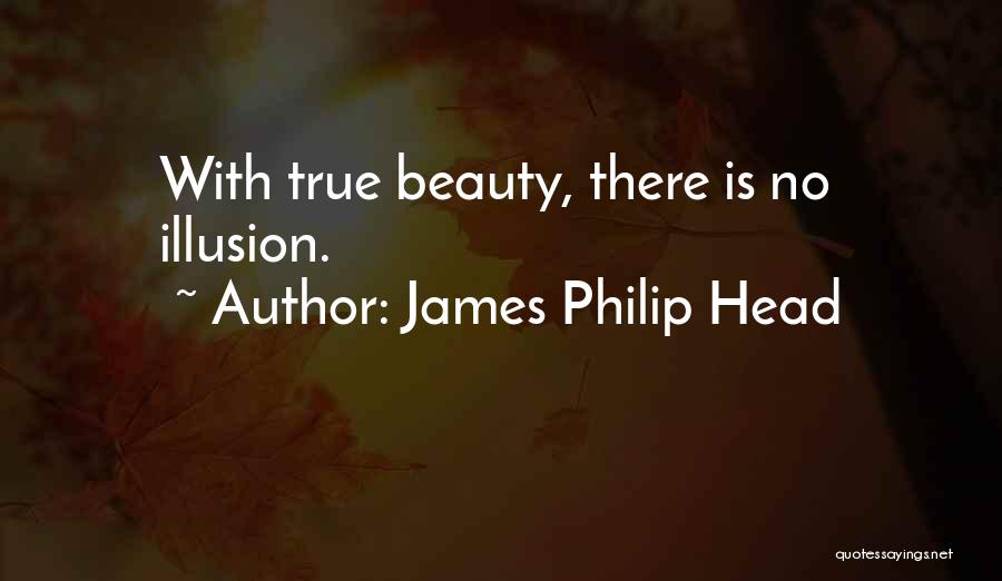 James Philip Head Quotes 1069637