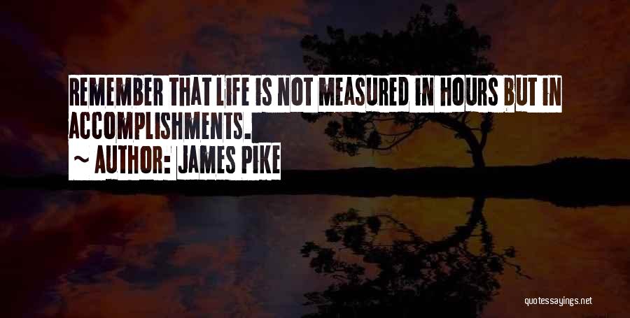 James Pike Quotes 416884