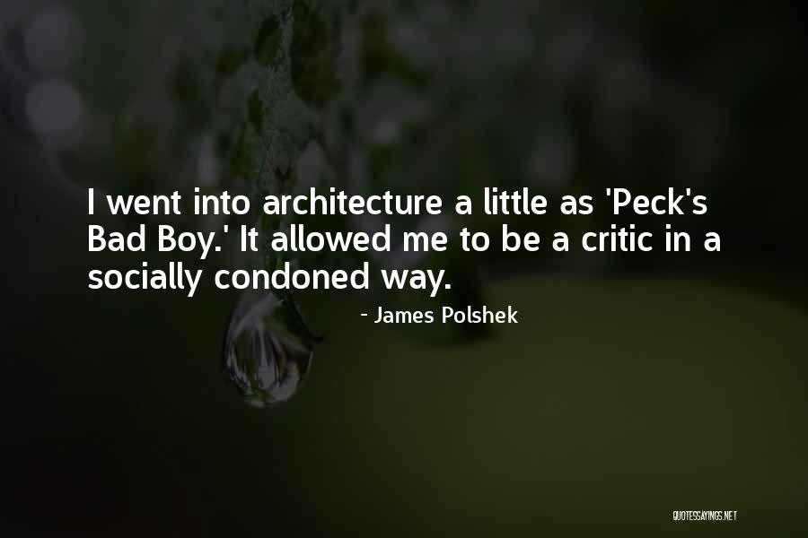 James Polshek Quotes 670267 James Polshek Quotes 670267