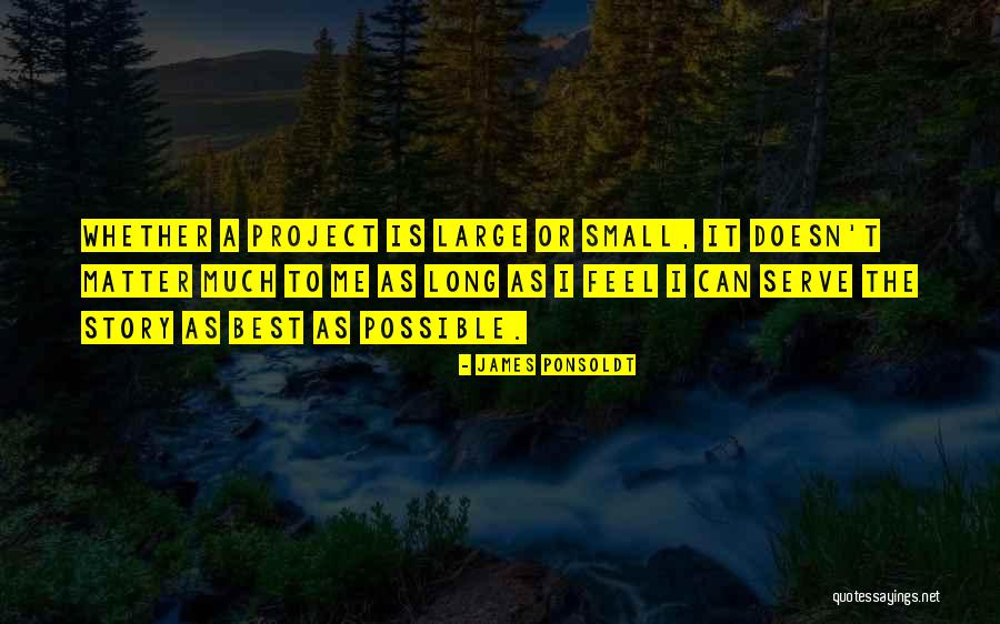 James Ponsoldt Quotes 2034146 James Ponsoldt Quotes 2034146