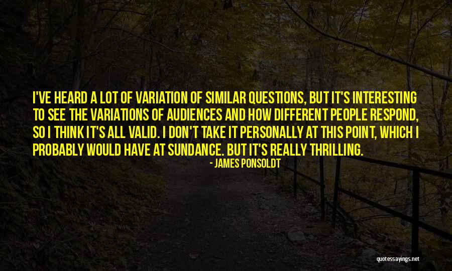 James Ponsoldt Quotes 301884 James Ponsoldt Quotes 301884