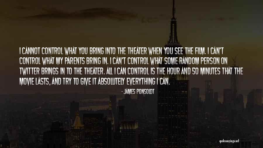 James Ponsoldt Quotes 921921 James Ponsoldt Quotes 921921
